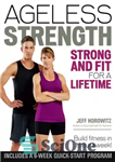 دانلود کتاب Ageless Strength: Strong and Fit for a Lifetime – قدرت بدون سن: قوی و مناسب برای یک عمر