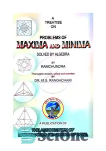 دانلود کتاب AMTI A Treatise on Problems of Maxima and Minima Solved by Algebra By Ramchundra Dr M S Rangachari... 