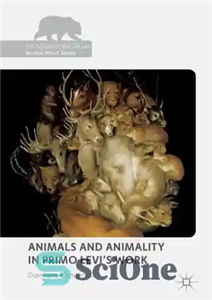 دانلود کتاب Animals and Animality in Primo LeviÖs Work – حیوانات و حیوانات در کار Primo LeviÖs