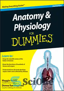 دانلود کتاب Anatomy and Physiology for Dummies اناتومی فیزیولوژی برای ادمک ها 