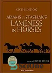 دانلود کتاب Adams and StashakÖs lameness in horses – لنگش آدامز و StashakÖ در اسب