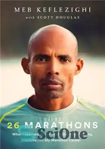 دانلود کتاب 26 Marathons: What IÖve Learned About Faith, Identity, Running, and Life From Each Marathon IÖve Run – 26...