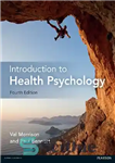 دانلود کتاب An Introduction to Health Psychology – درآمدی بر روانشناسی سلامت