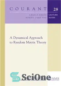دانلود کتاب A Dynamical Approach to Random Matrix Theory – یک رویکرد دینامیکی به نظریه ماتریس تصادفی