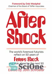 دانلود کتاب After Shock: The WorldÖs Foremost Futurists Reflect on 50 Years of Future Shocköand Look Ahead to the Next...