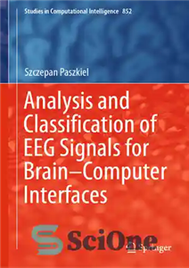 دانلود کتاب Analysis and Classification of EEG Signals for BrainComputer Interfaces تجزیه و تحلیل طبقه بندی سیگنال های... 