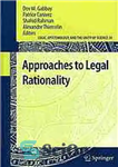 دانلود کتاب Approaches to legal rationality – رویکردهای عقلانیت حقوقی