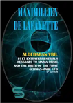 دانلود کتاب ALDEBARAN VRIL: 1917 Extraterrestrials Messages to Maria Orsic and the Birth of the First German-Made UFO – Aldebaran...