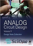 دانلود کتاب Analog Circuit Design Volume Three: Design Note Collection: 3 – طرح مدار آنالوگ جلد سوم: مجموعه یادداشت طراحی:...