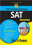 دانلود کتاب 1,001 SAT Practice Questions For Dummies – 1001 سوال تمرینی SAT برای آدمک ها