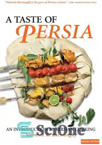 دانلود کتاب A taste of Persia: an introduction to Persian cooking – طعم ایرانی: مقدمه ای بر آشپزی ایرانی 