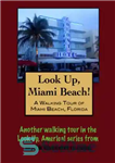 دانلود کتاب A Walking Tour of Miami Beach, Florida – تور پیاده روی ساحل میامی، فلوریدا