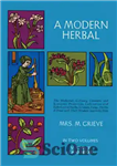 دانلود کتاب A Modern Herbal, Vol. I – A Modern Herbal, Vol. من