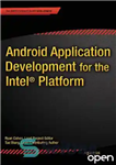 دانلود کتاب Android Application Development for the Intel┬« Platform – توسعه برنامه اندروید برای پلتفرم Intel┬«