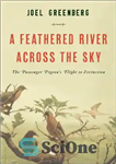 دانلود کتاب A Feathered River Across the Sky – رودخانه ای پر از آسمان