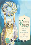 دانلود کتاب A Druid’s Herbal for the Sacred Earth Year – گیاهی دروید برای سال زمین مقدس