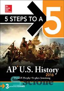 دانلود کتاب 5 Steps to a 5 AP US History 2016 – قدم برای تاریخچه ایالات متحده 5 AP 2016