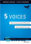 دانلود کتاب 5 voices: how to communicate effectively with everyone you lead – 5 صدا: چگونه می توان با هر...