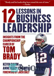 دانلود کتاب 12 Lessons in Business Leadership – 12 درس در رهبری کسب و کار 