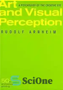 دانلود کتاب Art and Visual Perception: A Psychology of the Creative Eye – هنر و ادراک بصری: روانشناسی چشم خلاق