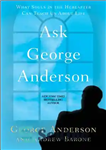 دانلود کتاب Ask George Anderson: What Souls in the Hereafter Can Teach Us About Life – از جورج اندرسون بپرسید:...