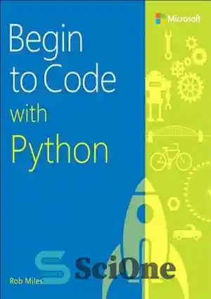 دانلود کتاب Begin to Code with Python – شروع به کدنویسی با پایتون کنید