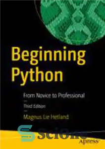دانلود کتاب Beginning Python: From Novice to Professional, 3rd Edition – شروع پایتون: از مبتدی تا حرفه ای، نسخه سوم