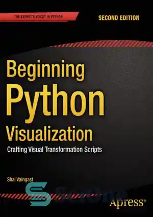 دانلود کتاب Beginning Python Visualization – شروع تجسم پایتون