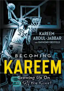 دانلود کتاب Becoming Kareem: growing up on and off the court – کریم شدن: بزرگ شدن در زمین و خارج... 