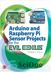 دانلود کتاب Arduino and Raspberry Pi Sensor Projects for the Evil Genius – پروژه های سنسور Arduino و Raspberry Pi...