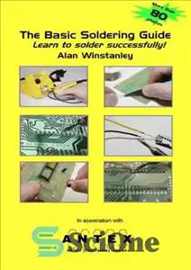 دانلود کتاب Basic Soldering Guide Handbook – Learn to solder electronics successfully – راهنمای لحیم کاری پایه – لحیم کاری...
