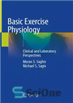 دانلود کتاب Basic Exercise Physiology: Clinical and Laboratory Perspectives – فیزیولوژی تمرین پایه: دیدگاه های بالینی و آزمایشگاهی