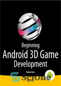 دانلود کتاب Beginning Android 3D Game Development – شروع توسعه بازی اندرویدی سه بعدی