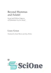 دانلود کتاب Beyond hummus and falafel: social and political aspects of Palestinian food in Israel – فراتر از هوموس و...