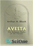 دانلود کتاب Avesta. The Religious Books of the Parsees. Volumes 1-3 – اوستا. کتاب های دینی پارسی ها. جلد 1-3
