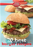 دانلود کتاب Betty Crocker 20 Best Burger Recipes – Betty Crocker 20 بهترین دستور پخت برگر