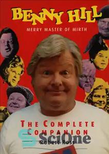 دانلود کتاب Benny Hill, merry master of mirth: the complete companion – بنی هیل، استاد شاد شادی: همراه کامل