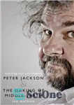 دانلود کتاب Anything you can imagine: Peter Jackson and the making of Middle-Earth – هر چیزی که بتوانید تصور کنید:...