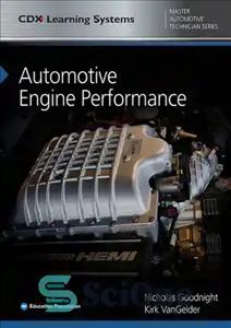 دانلود کتاب Automotive Engine Performance: CDX Master Automotive Technician Series – عملکرد موتور خودرو: سری CDX Master Automotive Technician