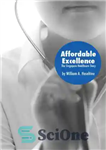 دانلود کتاب Affordable Excellence: The Singapore Healthcare Story – برتری مقرون به صرفه: داستان مراقبت های بهداشتی سنگاپور