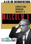 دانلود کتاب A Lie of Reinvention: Correcting Manning Marable’s Malcolm X – A Lie of Reinvention: Correcting Manning Marable’s Malcolm...