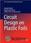 دانلود کتاب Circuit Design on Plastic Foils – طراحی مدار روی فویل های پلاستیکی