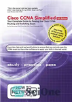 دانلود کتاب Cisco CCNA Simplified: Your Complete Guide to Passing the CCNA Routing and Switching Exam – Cisco CCNA Simplified:...