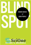 دانلود کتاب Blindspot: Hidden Biases of Good People – Blindspot: تعصبات پنهان افراد خوب