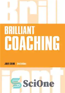 دانلود کتاب Brilliant Coaching: How to be a Coach in Your Workplace Business) مربیگری درخشان: چگونه در... 