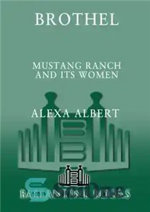 دانلود کتاب Brothel: Mustang Ranch and its women – فاحشه خانه: مزرعه موستانگ و زنان آن