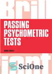 دانلود کتاب Brilliant Passing Psychometric Tests: Tackling selection tests with confidence – گذراندن درخشان تست های روانسنجی: با اعتماد به...