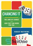 دانلود کتاب Chancing it the laws of chance and how they can work for you – تعقیب آن از قوانین...