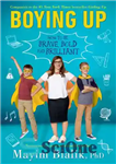 دانلود کتاب Boying up: How to Be Brave, Bold and Brilliant – Boying Up: چگونه شجاع ، جسورانه و درخشان...
