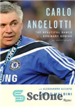 دانلود کتاب Carlo Ancelotti: The Beautiful Games of an Ordinary Genius – کارلو آنچلوتی: بازی های زیبای یک نابغه معمولی